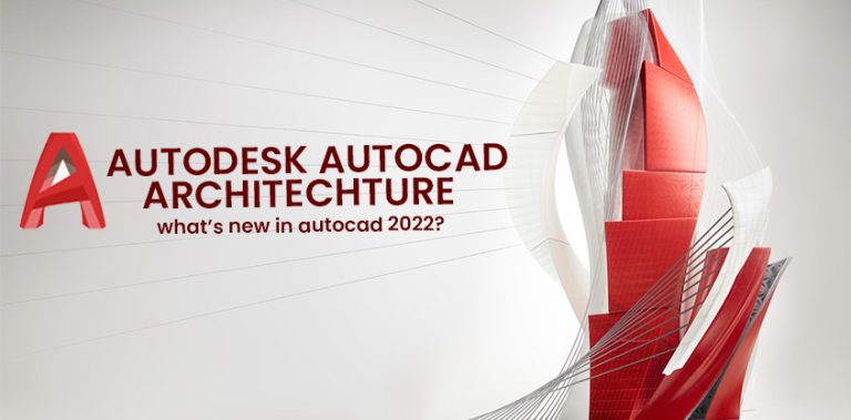 What S New In Autocad 2022 Cad Gulf Llc
