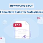 How to Crop a PDF A Complete Guide for Professionals
